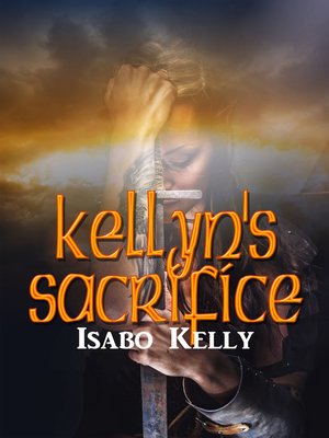 cover image of Kellyn's Sacrifice